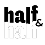 HALF & HALF
